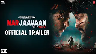 Official Trailer: Marjaavaan | Riteish Deshmukh, Sidharth Malhotra,Tara Sutaria | Milap Zaveri