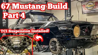 67 Mustang TCI Engineering Suspension Installed - TCI Install Part 4 - Ep. 21