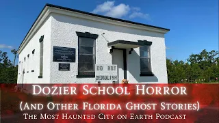 Haunted Florida!!! (Dozier School Horror, Coombs Inn, & More!)