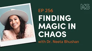 That Sucked, Now What? Cultivating Resilience with Dr. Neeta Bhushan | The Mark Groves Podcast