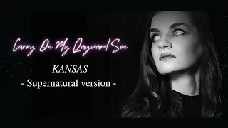 Kansas - Carry On My Wayward Son - Supernatural (Female Acoustic Cover by Diary of Madaleine)
