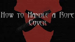 Queens of the Stone Age - How to Handle a Rope COVER