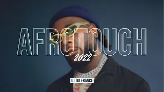 AFROTOUCH#2 - DJ TOLERANCE [DAVIDO, FLAVOUR,REMA, OLAMIDE, REEKADO, KISS DANIEL, FIREBOY, BURNA BOY]