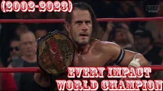 Every Impact World Title Change (6/19/2002 - 6/9/2023)