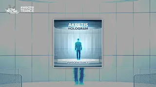 Akretis - Hologram (Original Mix) [Official]