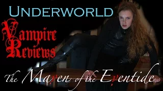 Vampire Reviews: Underworld