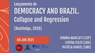 Roda de Conversa:  Democracy and Brazil - Collapse and Regression