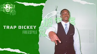 The Trap Dickey "On The Radar" Freestyle (PHILLY EDITION)
