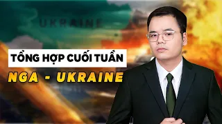 Tổng hợp cuối tuần tin tức Nga - Ukraine || Bàn Cờ Thế Sự