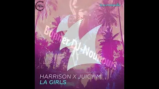 Harrison X Juicy M - LA Girls (HBz 'Hard' Remix)