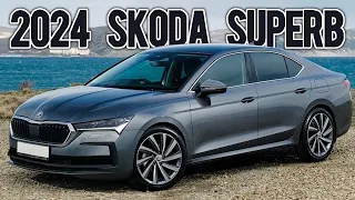 ALL NEW 2024 - 2025 SKODA SUPERB --- FIRST LOOK & SPECIFICATIONS REVEALED !