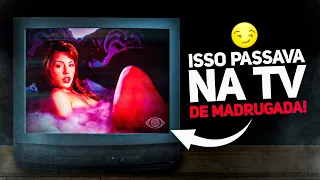 Analisando os ABSURDOS que passavam na TV de madrugada antigamente