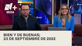 Bien y de Buenas | Programa Completo 23 de septiembre de 2022