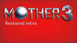 Mother 3 Title Screen Restored