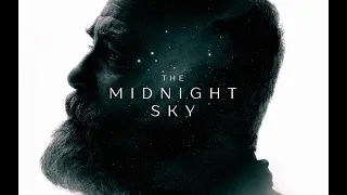 The Midnight Sky(2020) || Official Trailer