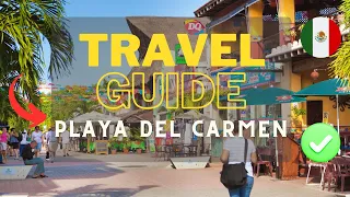 WHAT TO SEE IN PLAYA DEL CARMEN | Travel Guide 2024 Vacation