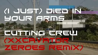 Cutting Crew - (I Just) Died In Your Arms (XXcavator Remix)