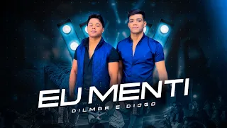 Dilmar e Diogo - Eu Menti (Cover)