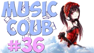 [AMV] Music COUB #36 |аниме приколы| amv | funny | gifs with sound | coub | аниме музыка | anime|