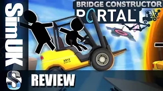 Bridge Constructor Portal Gameplay Review