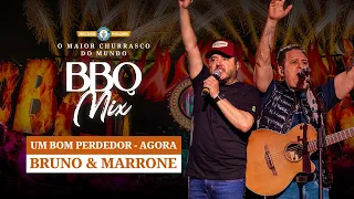 Bruno e Marrone - Um bom perdedor - BBQ Mix 2022 Goiânia