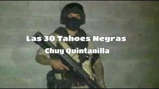 Chuy Quintanilla-Las 30 Tahoes Negras