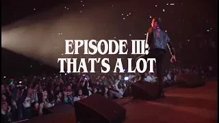 G-Eazy: OVERTIME // That’s A Lot (Episode 3)