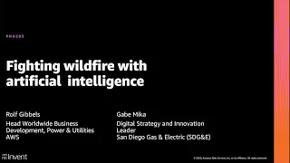 AWS re:Invent 2020: Fighting wildfire with artificial intelligence