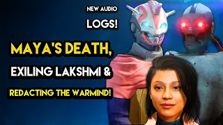 Destiny 2 HUGE QUESTIONS FINALLY ANSWERED! Maya’s Death, Hiding From The Warmind and Exiling Lakshmi