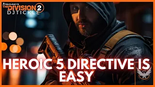 THIS BUILD DESTROYS HEROIC 5 DIRECTIVE! TU20 BUILD! #TheDivision2