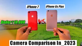 Refurbished IPhone 7 vs IPhone 6s Plus Camera Test In 2023