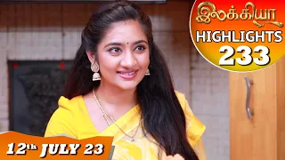 Ilakkiya Serial | EP 233 Highlights | 12th July 2023 | Hima Bindhu | Nandan | Sushma Nair