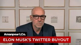 Scott Galloway on Elon Musk, Twitter, and the “False Flag of Free Speech” | Amanpour and Company