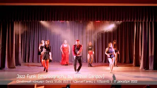 25. Jazz Funk. Choreo by Mikhail Garipov || Отчётный концерт Dance Studio 25.5