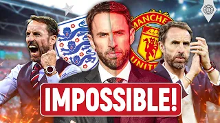 Why Gareth Southgate Can NEVER Manage Man United | Exclusive