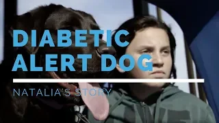 Diabetic Alert Dog: Natalia's Story