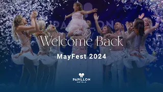 Papillon Hotels Mayfest 2024