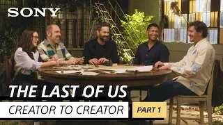 The Last of Us cast sit down with game and show creators | Creator to Creator [Part 1]