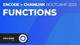 Encode x Chainlink Bootcamp 2023: Functions