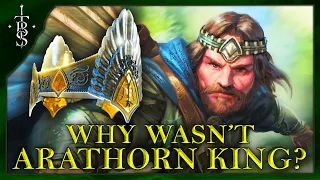 Why Wasn't Arathorn (Aragorn's Father) Already King? | Lord of the Rings Lore