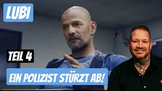 LUBI - Ein Polizist stürzt ab | Der Gefangene - Reaction Teil 4