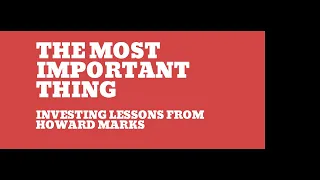 Investing Lessons from Howard Marks - The Most Important Thing