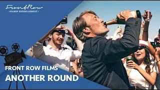 Another Round - Mads Mikkelsen, Thomas Bo Larsen, Magnus Millang | Out Now On Digital and OnDemand