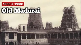 1800 & 1900s Old Madurai || History of Madurai city || Old City View || Welcome India