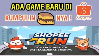 GAME BARU DI SHOPEE, SHOPEE RUN ! Kumpulin MARTABAKNYA !