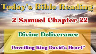 "Divine Deliverance: Exploring 2 Samuel 22 | Biblical Insights"