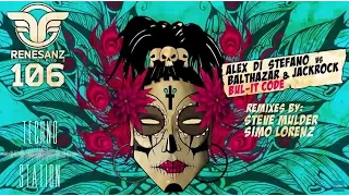 Alex Di Stefano vs Balthazar & JackRock - Bul-It Code (Steve Mulder Remix) [Renesanz] | Renesanz