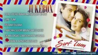 Sirf Tum Movie All Songs Jukebox | Sanjay Kapoor, Priya Gill, Sushmita Sen  | INDIAN MUSIC