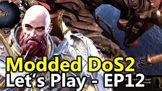 The End of Act 1 - #12 Divinity Original Sin 2 (Dos2 Modded Let's Play)