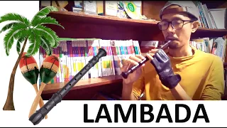 LAMBADA - Kaoma (Recorder Cover)